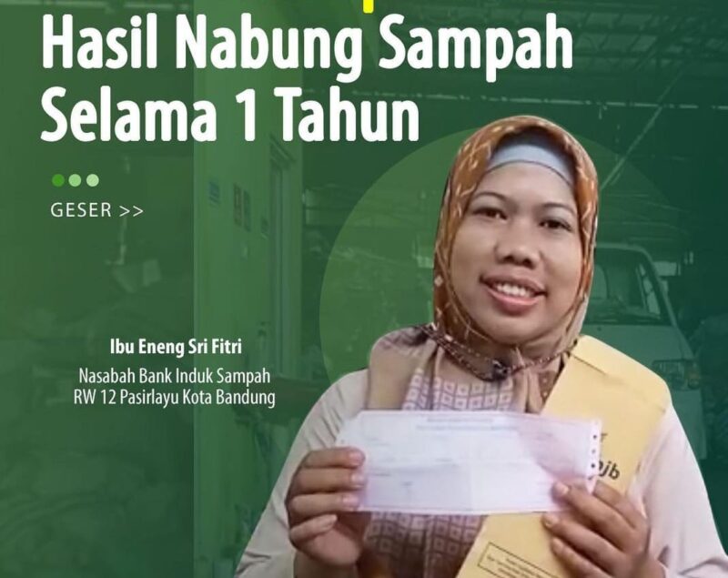 Ibu Eneng Sri Fitri. Berkat kebiasaannya melaksanakan Kang Pisman, Eneng kini memiliki tabungan di Bank Sampah Induk RW 12 Pasirlayu. Bahkan ia bisa menarik tabungannya hingga Rp4 juta.